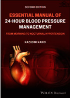 Essential Manual of 24-Hour Blood Pressure Management: From Morning to Nocturnal Hypertension 2nd Edición  John Wiley and Sons Ltd   John Wiley and Sons Ltd 