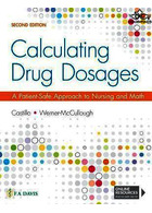 Calculating Drug Dosages: A Patient-Safe Approach to Nursing and Math Second Edición  F.A. Davis Company 