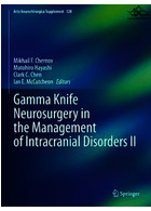 Gamma Knife Neurosurgery in the Management of Intracranial Disorders II Springer Springer