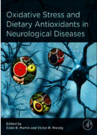 Oxidative Stress and Dietary Antioxidants in Neurological Diseases 1st Edición ELSEVIER