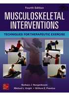 Musculoskeletal Interventions: Techniques for Therapeutic Exercise, Fourth Edition McGraw-Hill Education McGraw-Hill Education
