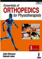 Essentials of Orthopedics for Physiotherapists  Jaypee Brothers Medical Publishers   Jaypee Brothers Medical Publishers 