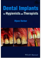 Dental Implants for Hygienists and Therapists 1st Edición  John Wiley and Sons Ltd   John Wiley and Sons Ltd 