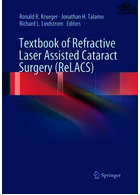 Textbook of Refractive Laser Assisted Cataract Surgery (ReLACS) Springer