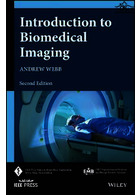 Introduction to Biomedical Imaging 2nd Edición  John Wiley and Sons Ltd 