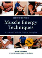 Muscle Energy Techniques, Second Edition : A Practical Guide for Physical Therapists North Atlantic Books,U.S