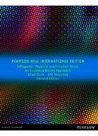 Orthopedic Physical Examination Tests: Pearson New International Edition : An Evidence-Based Approach Pearson Pearson