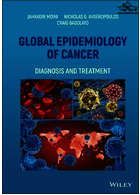 Global Epidemiology of Cancer: Diagnosis and Treatment 1st Edición  John Wiley and Sons Ltd 