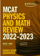 MCAT Physics and Math Review 2022-2023 Kaplan Publishing Kaplan Publishing