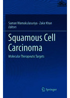 Squamous cell Carcinoma: Molecular Therapeutic Targets Springer