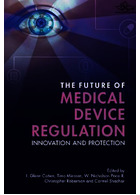 The Future of Medical Device Regulation: Innovation and Protection Cambridge University Press