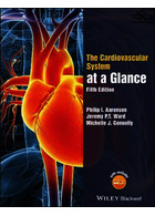 The Cardiovascular System at a Glance, 5e  John Wiley and Sons Ltd   John Wiley and Sons Ltd 