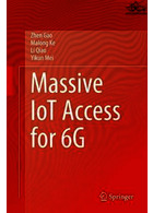 Massive IoT Access for 6G Springer Springer
