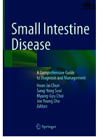 Small Intestine Disease : A Comprehensive Guide to Diagnosis and Management Springer Springer