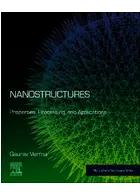 Nanostructures: Properties, Processing and Applications (Micro and Nano Technologies) 1st Edition ELSEVIER ELSEVIER