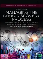 Managing the Drug Discovery Process: Insights and advice for students, educators, and practitioners 2nd Edition ELSEVIER ELSEVIER