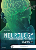 Neurology for the Speech-Language Pathologist 6th Edition2016 | عصب شناسی برای آسیب شناس گفتار و زبان