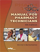 Manual for Pharmacy Technicians 5th Edition راهنما برای تکنسین های دارو سازی
