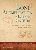 Bone Augmentation in Implant Dentistry: A Step-by-Step Guide to Predictable Alveolar Ridge and Sinus Grafting 1st Edition 2019 | افزایش استخوان در دندانپزشکی ایمپلنت