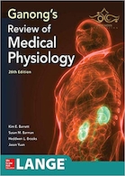 Ganong's Review of Medical Physiology, Twenty sixth Edition 26th Edition | فیزیولوژی پزشکی گانونگ 2019