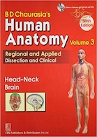  Human Anatomy Regional and Applied Dissection and Clinical: Vol. 3 : Head-Neck Brain