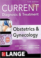 Current Diagnosis & Treatment Obstetrics & Gynecology 2019 | تشخیص و درمان بیماری های زنان و زایمان ویرایش 12