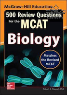 McGraw-Hill Education 500 Review Questions for the MCAT: Biology, 2nd Edition2016  آموزش 500 سوال مک گرا هیل برای ام سی ای تی: زیست شناسی