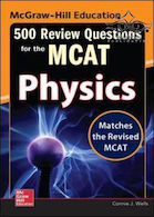 McGraw-Hill Education 500 Review Questions for the MCAT: Physics, 2nd Edition2016 آموزش 500 سوال مک گرا هیل برای ام سی ای تی: فیزیک