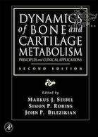 Dynamics of Bone and Cartilage Metabolism, 2nd Edition2006 دینامیک متابولیسم استخوان و غضروف