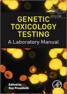 Genetic Toxicology Testing: A Laboratory Manual2016 تست سم شناسی ژنتیکی: یک کتابچه راهنمای آزمایشگاهی