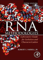 RNA Methodologies: Laboratory Guide for Isolation and Characterization 5th Edition