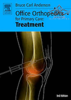Office Orthopedics for Primary Care, 3rd Edition2005 ارتوپدی مطب برای مراقبت های اولیه: درمان