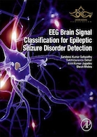 EEG Brain Signal Classification for Epileptic Seizure Disorder Detection 1st Edition, Kindle Edition 2019  طبقه بندی سیگنال مغزی EEG برای تشخیص اختلال صرع 