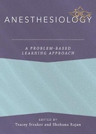Anesthesiology: A Problem-Based Learning Approach