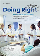 Doing Right, 4th Edition2020 درست انجام دادن: راهنمای عملی اخلاق برای کارآموزان پزشکی