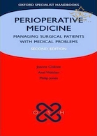Perioperative Medicine : Managing surgical patients with medical problems