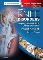 Noyes' Knee Disorders: Surgery, Rehabilitation, Clinical Outcomes