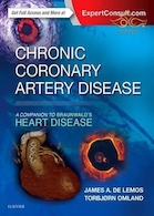 Chronic Coronary Artery Disease : A Companion to Braunwald's Heart Disease