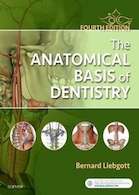 2018 The Anatomical Basis of Dentistry 4th Edition مبانی آناتومیک دندانپزشکی