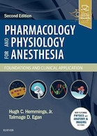 2019 Pharmacology and Physiology for Anesthesia: Foundations and Clinical Application 2nd ed. Edition فارماکولوژی و فیزیولوژی برای بیهوشی: مبانی و کاربرد بالینی