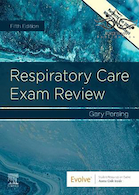Respiratory Care Exam Review 5th Edition2020 بررسی معاینه مراقبت های تنفسی