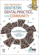 Burt and Eklund’s Dentistry, Dental Practice, and the Community 7th Edition 2020 | دندانپزشکی برت و اکلوند، دندانپزشکی و جامعه نسخه هفتم