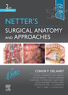 Netter's Surgical Anatomy and Approaches (Netter Clinical Science) 2nd Edition | کتاب آناتومی و رویکردهای جراحی
