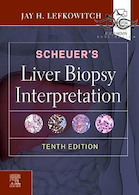 Scheuer’s Liver Biopsy Interpretation 10th Edition 2020 | تفسیر بیوپسی کبد