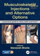 Musculoskeletal Injections and Alternative Options : A practical guide to 'what, when and how?'