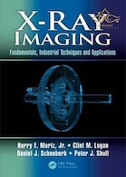 X-Ray Imaging : Fundamentals, Industrial Techniques and Applications
