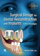Surgical Design for Dental Reconstruction with Implants : A New Paradigm