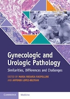 Gynecologic and Urologic Pathology : Similarities, Differences and Challenges