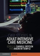 Case Studies in Adult Intensive Care Medicine