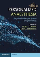 Personalized Anaesthesia : Targeting Physiological Systems for Optimal Effect 2020 بیهوشی شخص